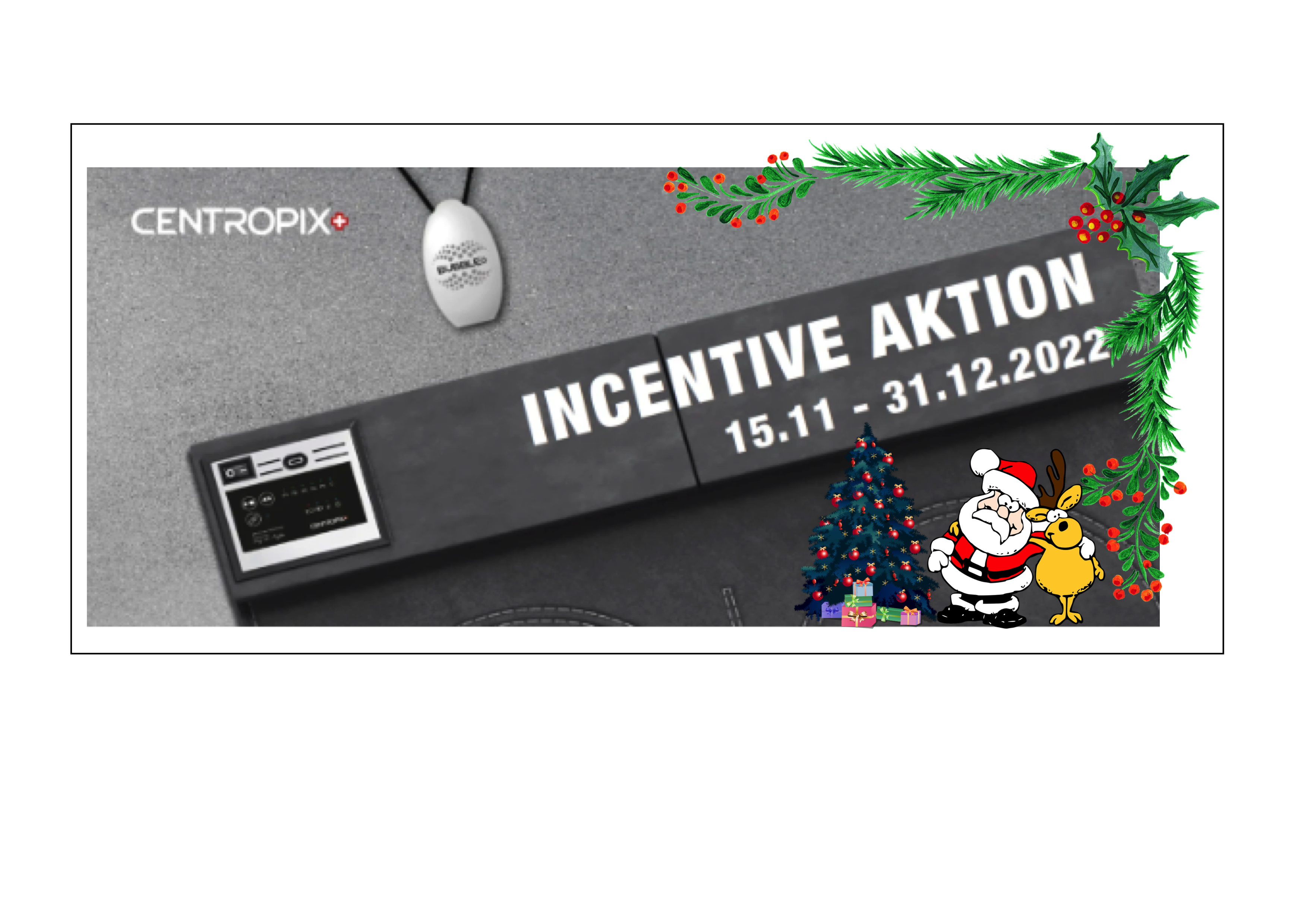 Centropix Incentive Aktion 2022